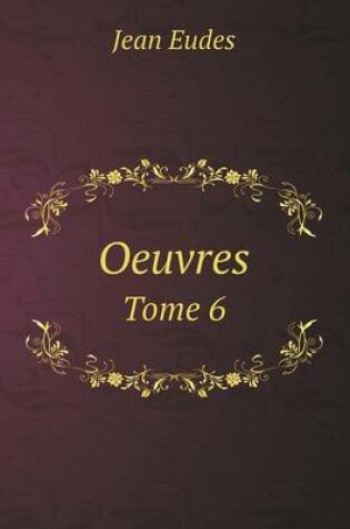 Cover of Oeuvres Tome 6