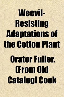 Book cover for Weevil-Resisting Adaptations of the Cotton Plant