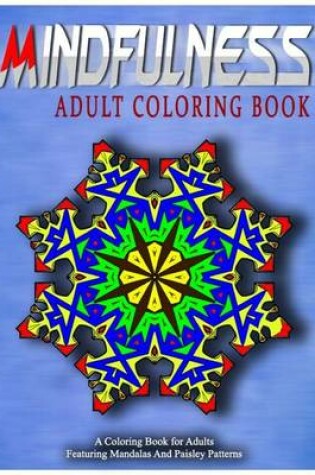 Cover of MINDFULNESS ADULT COLORING BOOK - Vol.16