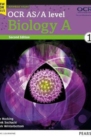 Cover of OCR AS/A level Biology A Student Book 1 + ActiveBook