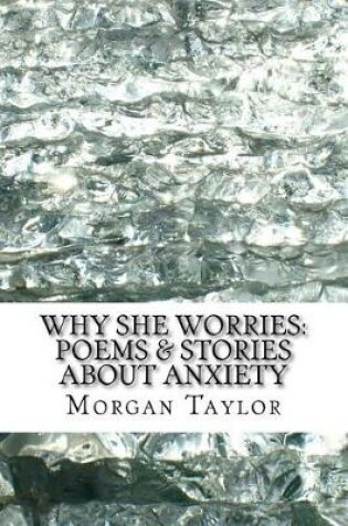 Cover of Why She Worries