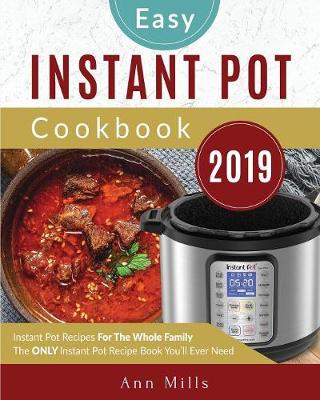 Book cover for The Easy Instant Pot Cookbook 2019