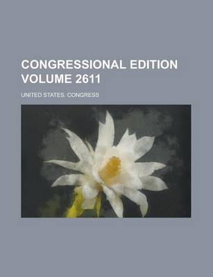 Book cover for Congressional Edition Volume 2611