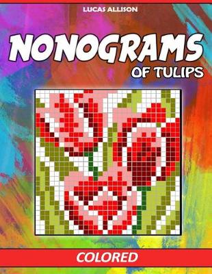 Cover of Nonograms of Tulips