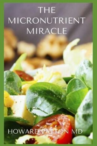 Cover of The Micronutrient Miracle