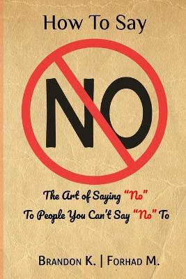 Book cover for How To Say No