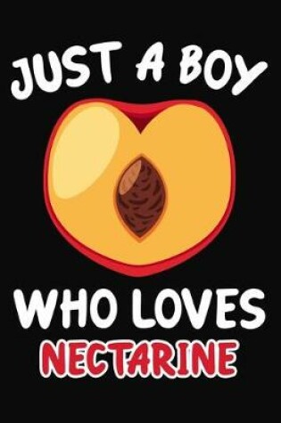 Cover of Just a Boy Who Loves nectarine