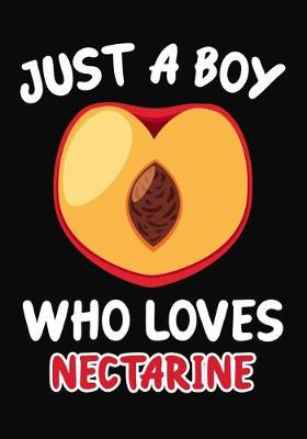 Book cover for Just a Boy Who Loves nectarine