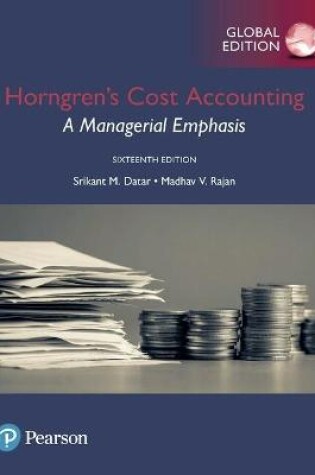 Cover of Horngren's Cost Accounting plus Pearson MyLab Accounting with Pearson eText, Global Edition
