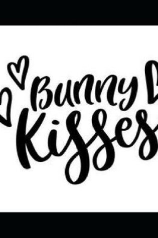Cover of Bunny Kisses