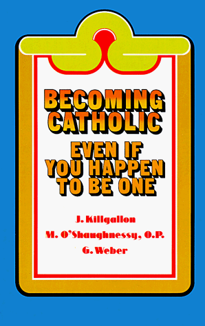 Book cover for Becoming Catholic