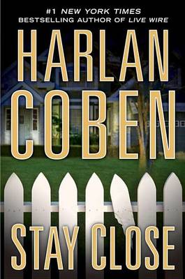 Stay Close by Harlan Coben