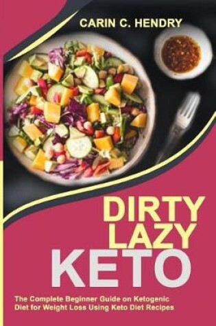 Cover of Dirty Lazy Keto