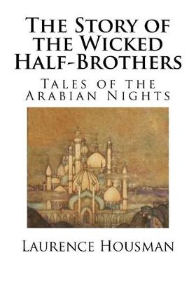 Cover of The Story of the Wicked Half-Brothers