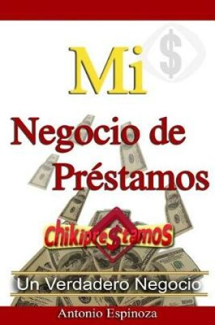 Cover of Mi Negocio de Préstamos