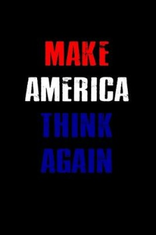 Cover of Make America Think Again