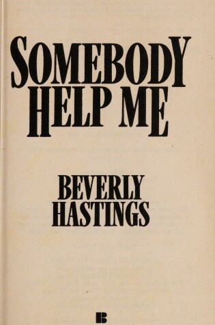 Cover of Somebody Help Me