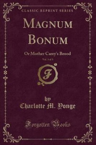 Cover of Magnum Bonum, Vol. 3 of 3