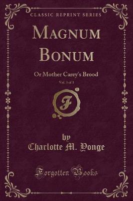 Book cover for Magnum Bonum, Vol. 3 of 3