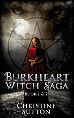 Book cover for Burkheart Witch Saga Book 1 and 2