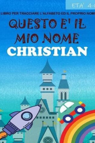 Cover of Questo è il mio nome Christian