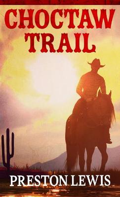 Book cover for Choctaw Trail