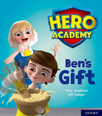 Cover of Hero Academy: Oxford Level 4, Light Blue Book Band: Ben's Gift