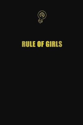 Book cover for Rule Of Girls