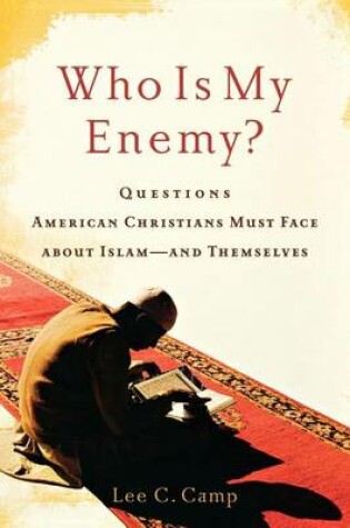 Cover of Who Is My Enemy?