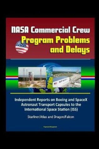 Cover of NASA Commercial Crew Program Problems and Delays