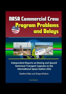 Book cover for NASA Commercial Crew Program Problems and Delays