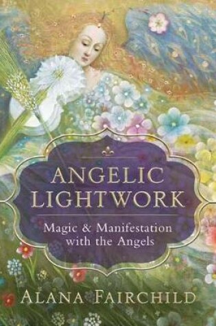 Cover of Angelic Lightwork