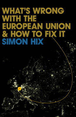 Book cover for What's Wrong with the European Union and How to Fix It