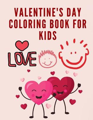 Cover of Valentine's Day Coloring Book for Kids