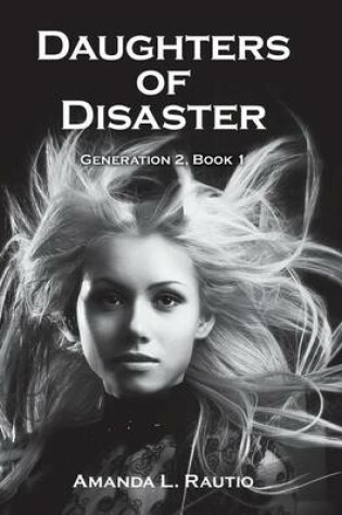 Cover of Daughters of Disaster