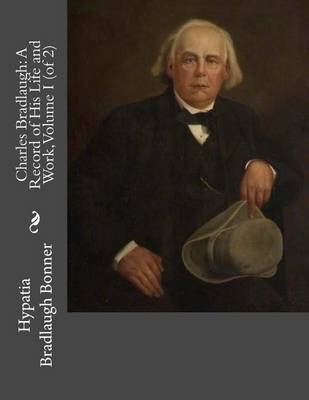 Book cover for Charles Bradlaugh