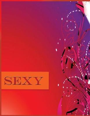 Book cover for sexy ( blank book, notebook, journal )