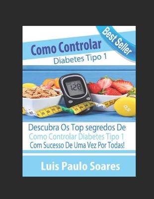 Cover of Como controlar diabetes tipo 1