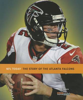 Book cover for The Story of the Atlanta Falcons