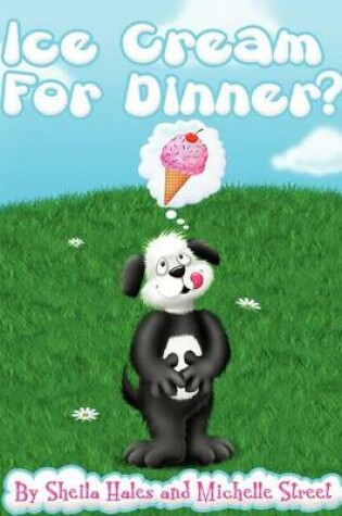 Cover of Ice Cream For Dinner?