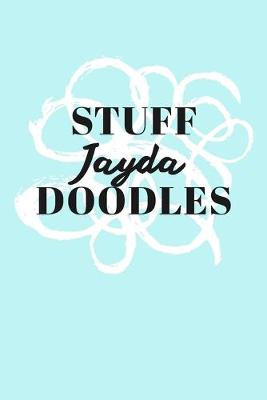 Book cover for Stuff Jayda Doodles