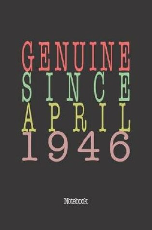 Cover of Genuine Since April 1946
