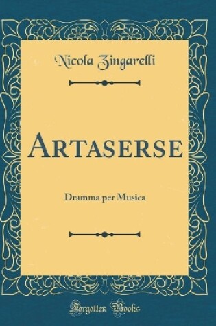 Cover of Artaserse: Dramma per Musica (Classic Reprint)