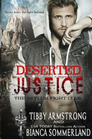 Cover of Deserted Justice