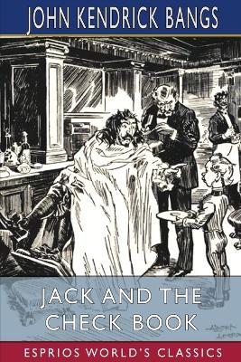 Book cover for Jack and the Check Book (Esprios Classics)