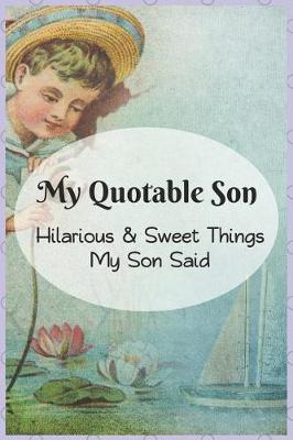 Book cover for My Quotable Son