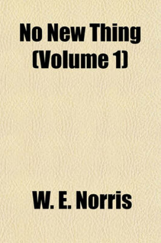 Cover of No New Thing (Volume 1)