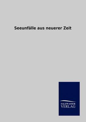 Book cover for Seeunfälle aus neuerer Zeit