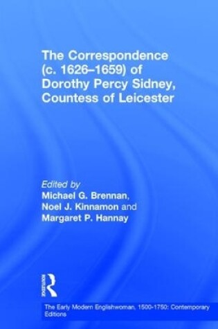 Cover of The Correspondence (c. 1626-1659) of Dorothy Percy Sidney, Countess of Leicester