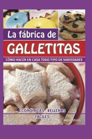 Cover of La Fabrica de Galletitas